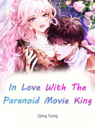 In Love With The Paranoid Movie King
